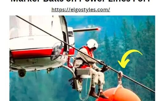 What are the Colored Aerial Marker Balls on Power Lines For?