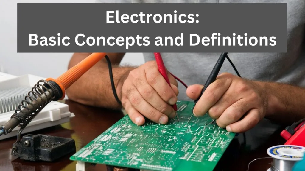 Electronics-Basic-Concepts-and-Definitions
