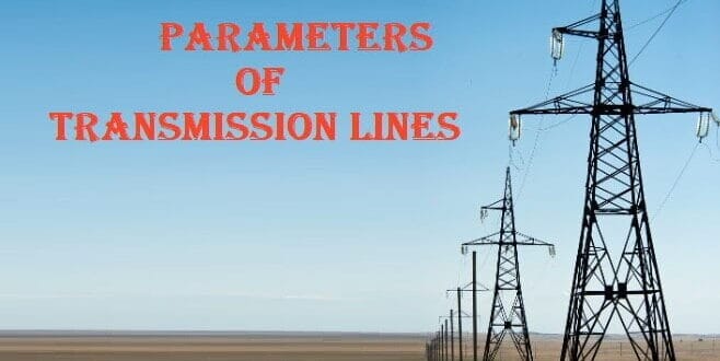 Parameters of Transmission Lines