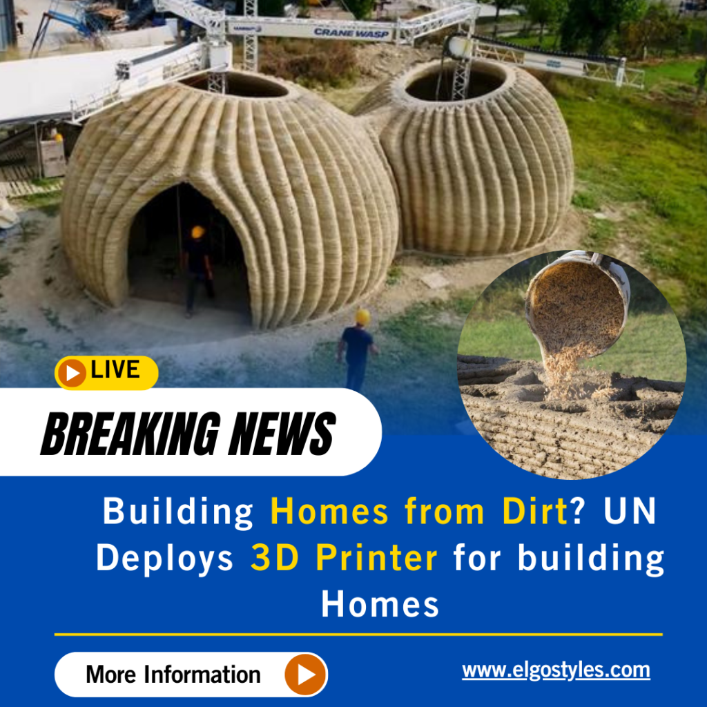 Building Homes from Dirt? UN Deploys 3D Printer for building Homes