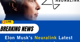 Elon Musk’s Neuralink Latest Brain Chip Implant Surgery Declared a 'Success'