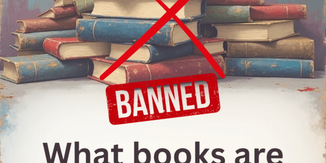 What Books Are Banned in 2025