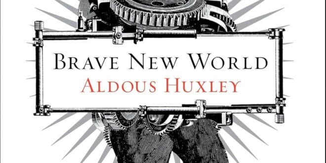 Brave New World by Aldous Huxley