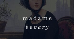 Madame Bovary by Gustave Flaubert