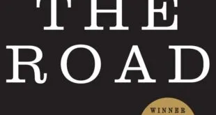 The Road by Cormac McCarthy