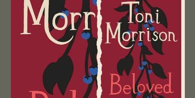Beloved by Toni Morrison
