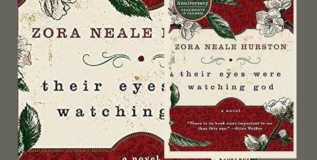 Their Eyes Were Watching God by Zora Neale Hurston